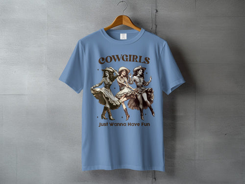 Cowgirls Just Wanna Have Fun graphic tee with three dancing cowgirls.